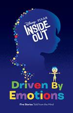 Inside Out: Driven By Emotions