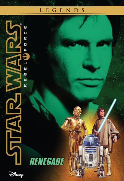 Star Wars: Rebel Force: Renegade - Alex Wheeler - ebook
