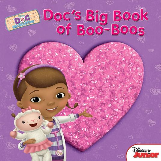 Doc McStuffins: Doc's Big Book of Boo-Boos - Disney Book Group - ebook