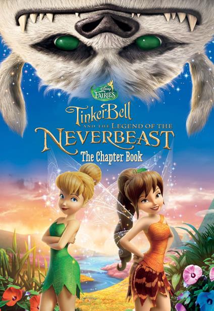 Tinker Bell and the Legend of the NeverBeast - Disney Book Group - ebook