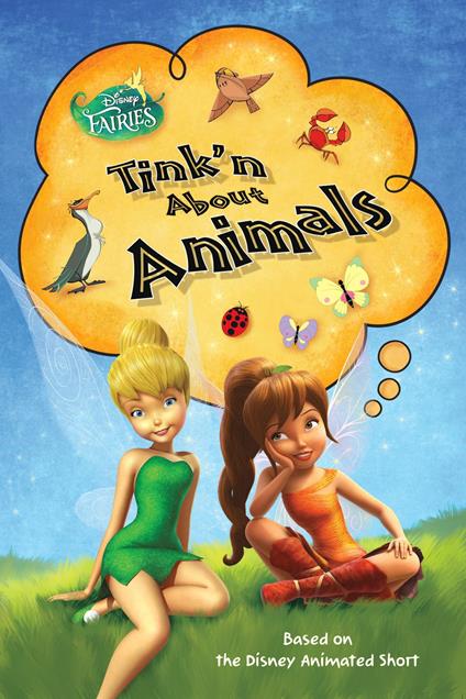 Disney Fairies: Tink'n About Animals - Disney Book Group - ebook