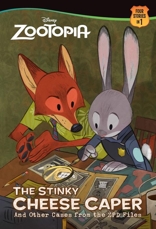 Zootopia: The Stinky Cheese Caper (and Other Cases from the ZPD Files) - Disney Book Group - ebook