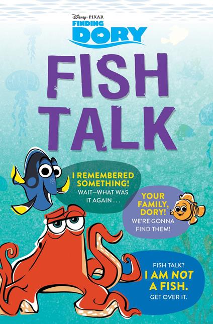 Finding Dory: Fish Talk - Disney Book Group - ebook