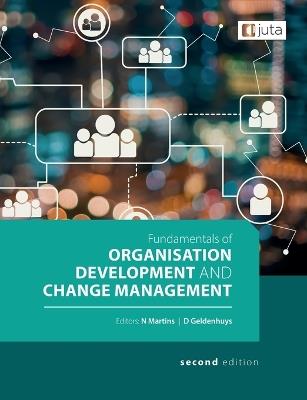 Fundamentals of Organisation Dev & Change Man 2e - B Olivier,N Martins,D Geldenhuys - cover