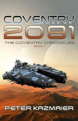 Coventry 2091 - Peter Kazmaier - cover