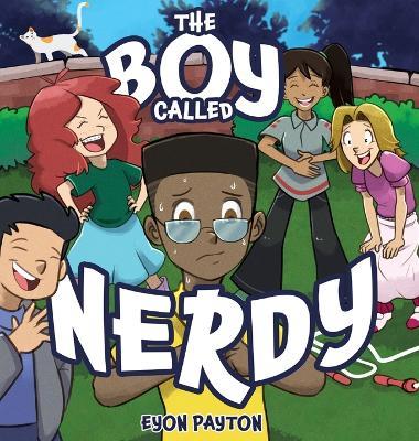 The Boy Called Nerdy - Eyon Payton - cover