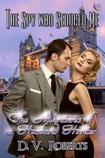 The Spy Who Seduced Me