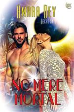 No Mere Mortal
