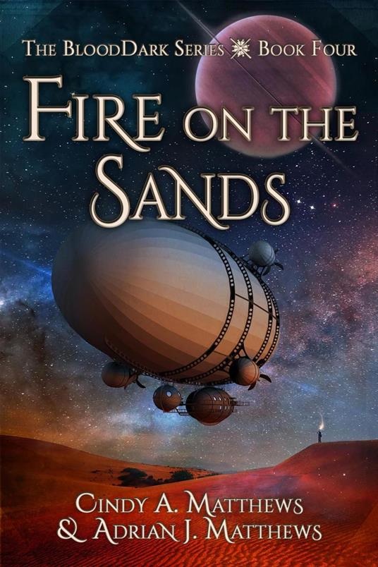 Fire on the Sands - Cindy A. Matthews,Adrian J. Matthews - ebook