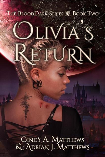 Olivia's Return - Cindy A. Matthews,Adrian J. Matthews - ebook