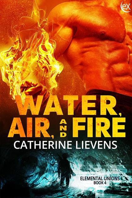 Water, Air, and Fire