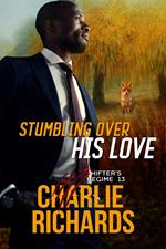 Stumbling Over His Love