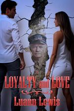 Loyalty and Love
