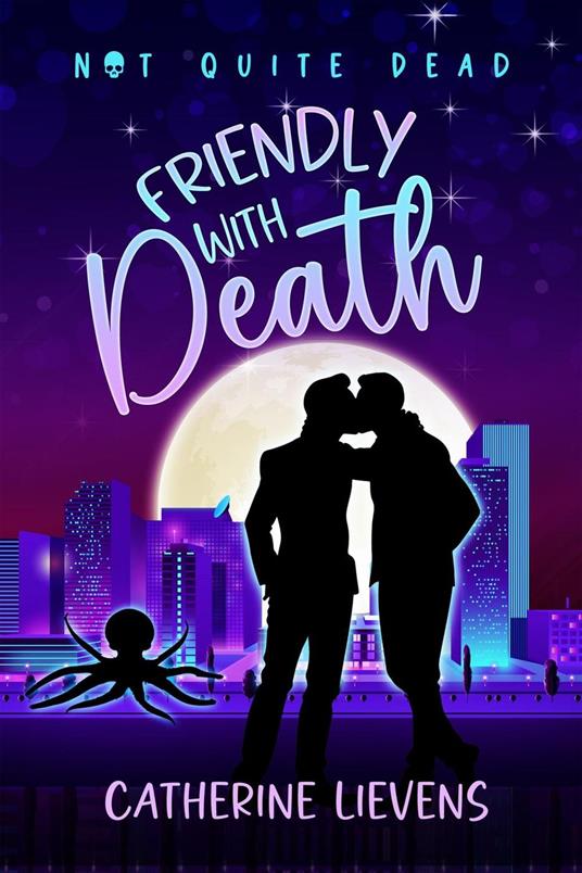 Friendly With Death
