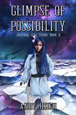 Glimpse of Possibility