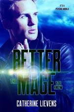 Better The Mage You Know