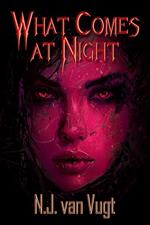 What Comes At Night
