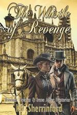 The Whistle of Revenge