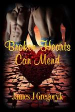 Broken Hearts Can Mend