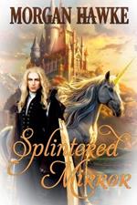 Splintered Mirror