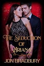 The Seduction of Ariana