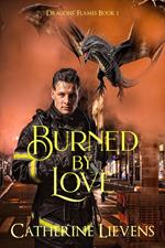 Burned by Love