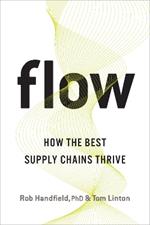 Flow: How the Best Supply Chains Thrive