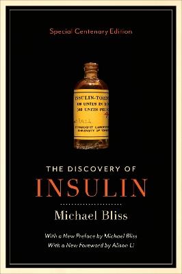 The Discovery of Insulin: Special Centenary Edition - Michael Bliss - cover