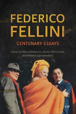 Federico Fellini: Centenary Essays - cover
