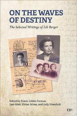 On the Waves of Destiny: Selected Writings - Lili Berger - cover