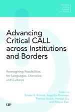 Advancing Critical CALL Across Institutions and Borders: Reimagining Possibilities for Languages, Literacies, and Cultures