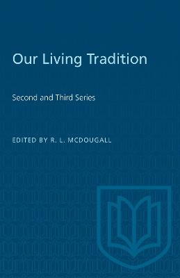 Our Living Tradition: Second and Third Series - cover