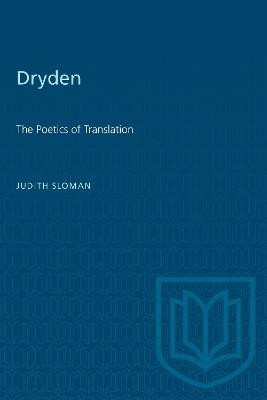 Dryden: The Poetics of Translation - Judith Sloman - cover