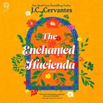 The Enchanted Hacienda