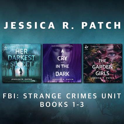 FBI: Strange Crimes Unit Books 1-3