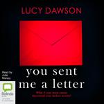 You Sent Me A Letter
