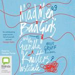 Mad Men, Bad Girls and the Guerilla Knitters Institute