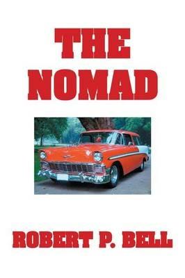 The Nomad - Robert P Bell - cover