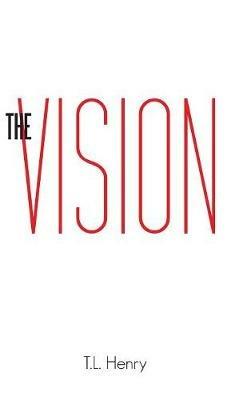 The Vision - T L Henry - cover