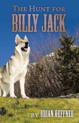 The Hunt for Billy Jack - Brian Oeffner - cover