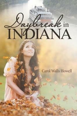 Daybreak in Indiana - Carol Walls Howell - cover