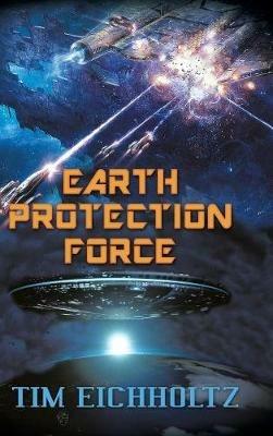 Earth Protection Force - Tim Eichholtz - cover