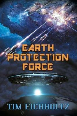 Earth Protection Force - Tim Eichholtz - cover