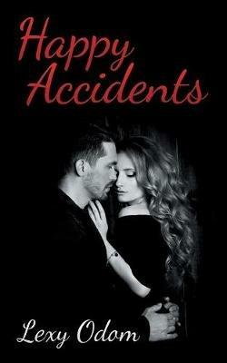 Happy Accidents - Lexy Odom - cover