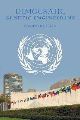 Democratic Genetic Engineering - Chauncey Chen - cover
