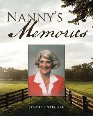 Nanny's Memories - Jenette Stegall - cover