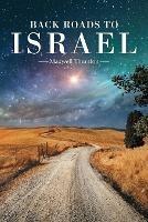 Back Roads to Israel - Maxwell Thurston - cover