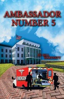 Ambassador Number Five - Bill Hartnett - cover