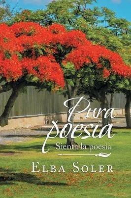 Pura Poesia: Sienta La Poesia - Elba Soler - cover