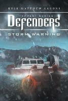Defenders: Storm Warning - Kyle Matthew Aarons - cover